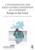 A Psychoanalytic and Socio-Cultural Exploration of a Continent (eBook, PDF)