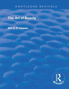 The Art of Beauty (eBook, PDF) - Haweis, H. R.