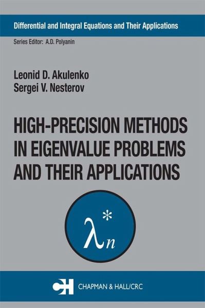 High-Precision Methods in Eigenvalue Problems and Their Applications (eBook, PDF) High-Precision Methods in Eigenvalue Problems and Their Applications (eBook, PDF)