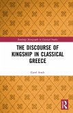 The Discourse of Kingship in Classical Greece (eBook, PDF)