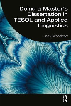 Doing a Master's Dissertation in TESOL and Applied Linguistics (eBook, ePUB) - Woodrow, Lindy