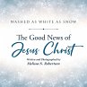 The Good News of Jesus Christ - Bild 1