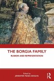 The Borgia Family (eBook, ePUB)