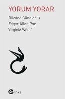 Yorum Yorar - Cündioglu, Dücane; Allan Poe, Edgar; Woolf, Virginia