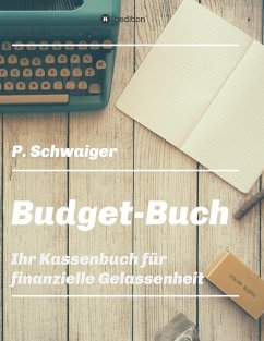 Budget-Buch - Schwaiger, Patricia