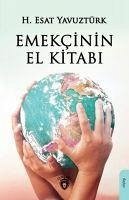 Emekcinin El Kitabi - Esat Yavuztürk, H.