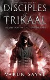 Disciples of Trikaal