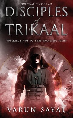 Disciples of Trikaal - Sayal, Varun