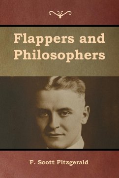 Flappers and Philosophers - Fitzgerald, F. Scott