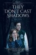 They Don't Cast Shadows - Bild 1