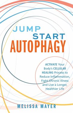 Jump Start Autophagy (eBook, ePUB) - Mayer, Melissa