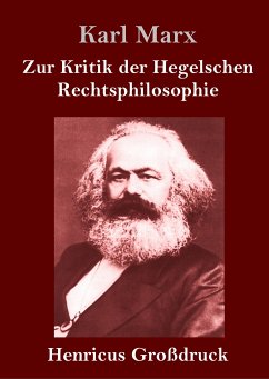 Zur Kritik der Hegelschen Rechtsphilosophie (Großdruck) - Marx, Karl