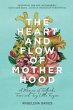 The Heart and Flow of Motherhood - Bild 1