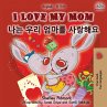 I Love My Mom (English Korean Bilingual... - Bild 1