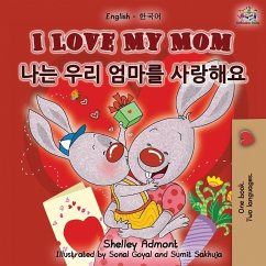 I Love My Mom (English Korean Bilingual Book) - Admont, Shelley; Books, Kidkiddos