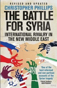The Battle for Syria - Phillips, Christopher
