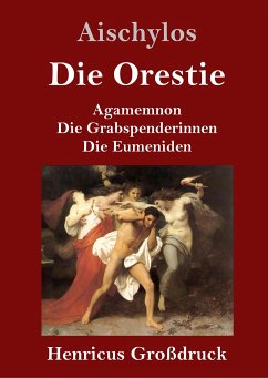 Die Orestie (Großdruck) - Aischylos