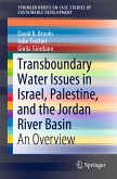 Transboundary Water Issues in Israel, Palestine, and the Jordan River Basin (eBook, PDF)