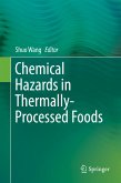 Chemical Hazards in Thermally-Processed Foods (eBook, PDF)