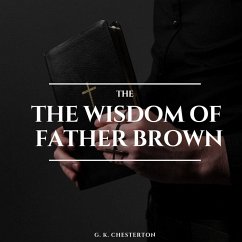 The Wisdom of Father Brown (MP3-Download) - Chesterton, G. K.