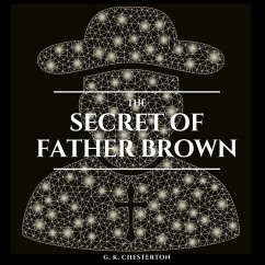 The Secret of Father Brown (MP3-Download) - Chesterton, G. K.