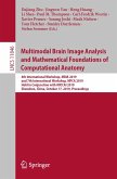 Multimodal Brain Image Analysis and Mathematical Foundations of Computational Anatomy (eBook, PDF)