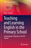 Teaching and Learning English in the Primary School (eBook, PDF)
