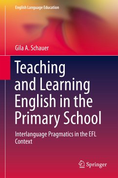 Teaching and Learning English in the Primary School (eBook, PDF) - Schauer, Gila A.