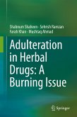 Adulteration in Herbal Drugs: A Burning Issue (eBook, PDF)