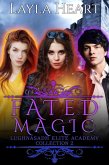 Fated Magic (Lughnasadh Elite Academy) (eBook, ePUB) Fated Magic (Lughnasadh Elite Academy) (eBook, ePUB)