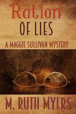 Ration of Lies (Maggie Sullivan mysteries, #8) (eBook, ePUB) - Myers, M. Ruth