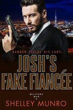 Josh's Fake Fiancée (Military Men, #5) (eBook, ePUB) - Munro, Shelley