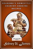 Grandma's Homestyle Cooking Recipes (James' Recipe Series, #10) (eBook, ePUB) Grandma's Homestyle Cooking Recipes (James' Recipe Series, #10) (eBook, ePUB)