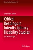 Critical Readings in Interdisciplinary Disability Studies