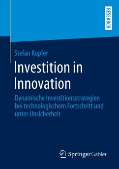 Investition in Innovation - Kupfer, Stefan