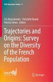 Trajectories and Origins: Survey on the Diversity of the French Population