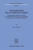 Meinungsfreiheit für die Feinde der Freiheit?