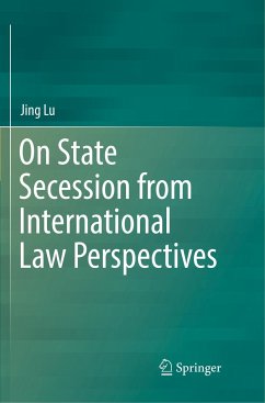 On State Secession from International Law Perspectives - Lu, Jing
