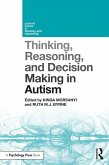 Thinking, Reasoning, and Decision Making in Autism (eBook, PDF)