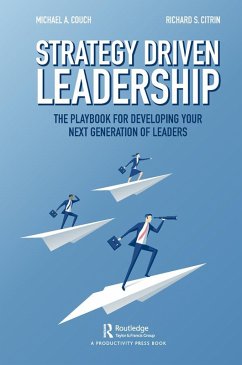 Strategy-Driven Leadership (eBook, ePUB) - Couch, Michael; Citrin, Richard