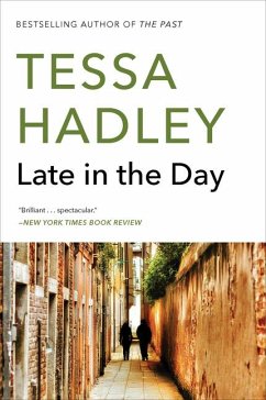 Late in the Day - Hadley, Tessa