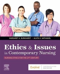 Ethics & Issues In Contemporary Nursing - Burkhardt, Margaret A, PhD, FNP, AHN-BC (Associate Professor Emerita; Nathaniel, Alvita K, PhD, FNP-BC, FAANP (Professor Emerita,West Univ