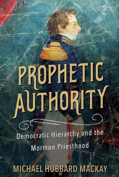 Prophetic Authority - Mackay, Michael Hubbard