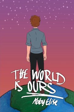 The World is Ours - Elise, Abby