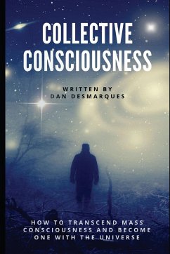 Collective Consciousness - Desmarques, Dan