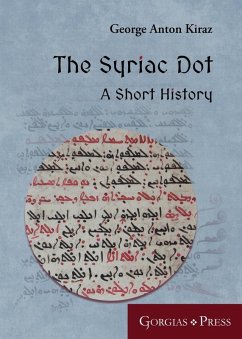 The Syriac Dot - Kiraz, George Anton