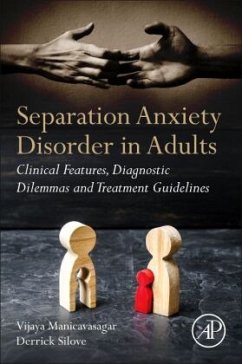 Separation Anxiety Disorder in Adults - Manicavasagar, Vijaya;Silove, Derrick