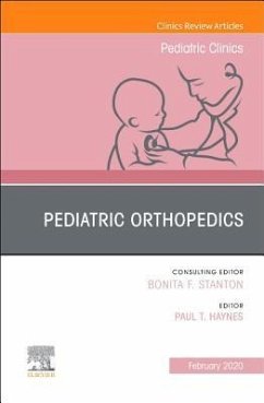 Pediatric Orthopedics, an Issue of Pediatric Clinics of North America