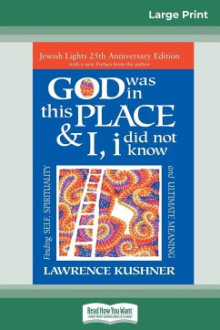 God was in this place & I, I did not know - Kushner, Lawrence