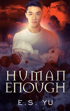 Human Enough - Yu, E. S.